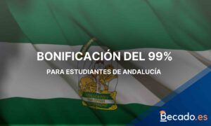 Bonificación del 99% para estudiantes de grado y máster en Andalucía
