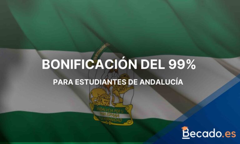Bonificación del 99% para estudiantes de grado y máster en Andalucía